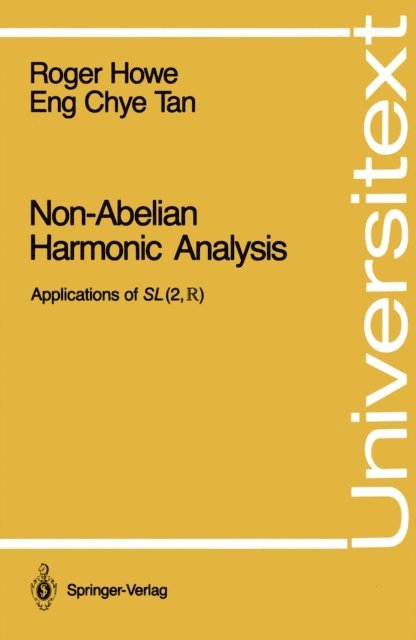 Eng Chye Tan, Roger E. Howe - Non-Abelian Harmonic Analysis, E-bok
