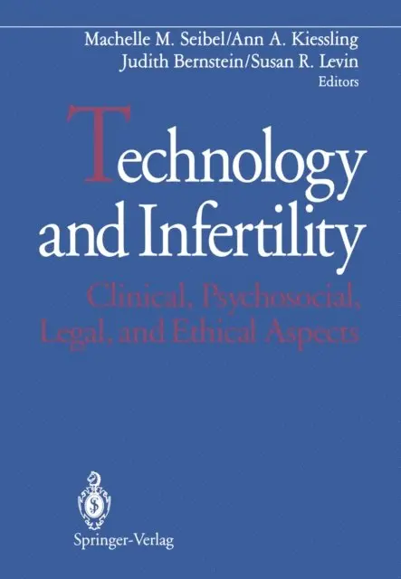 Susan R. Levin, Judith Bernstein, Ann A. Kiessling, Machelle M. Seibel - Technology and Infertility, E-bok. Tillgänglighet: Lägg i varukorg