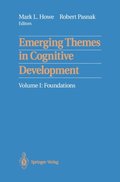 Emerging Themes in Cognitive Development
