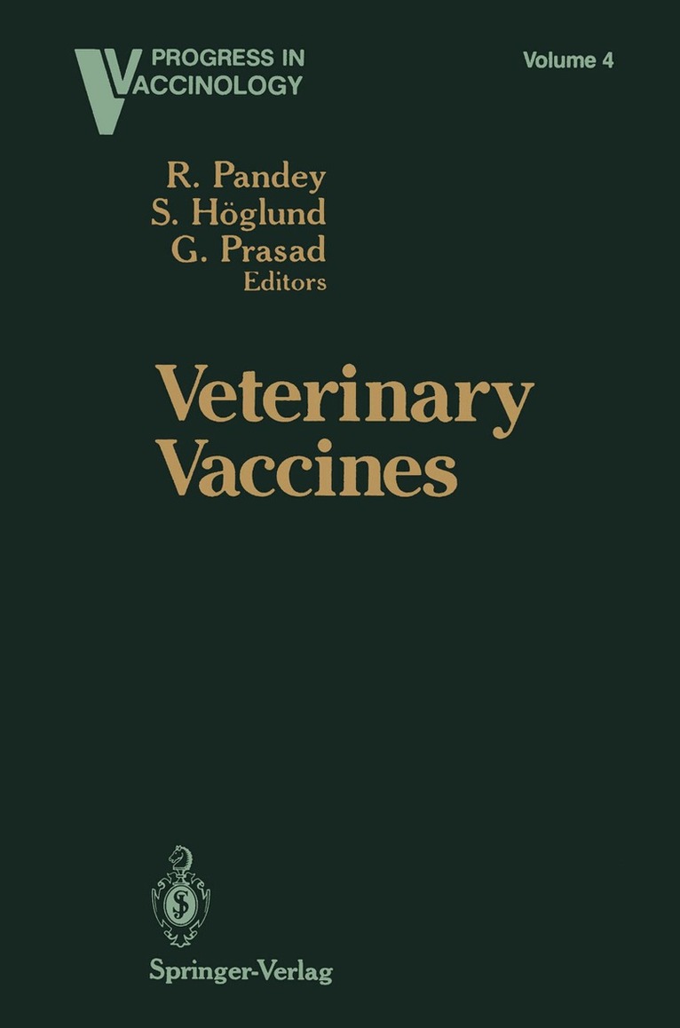 R. Pandey, S. Höglund, G. Prasad - Veterinary Vaccines, Häftad