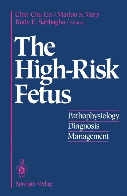 Rudy E. Sabbagha, Marion Verp, Chin-Chu Lin - High-Risk Fetus, E-bok