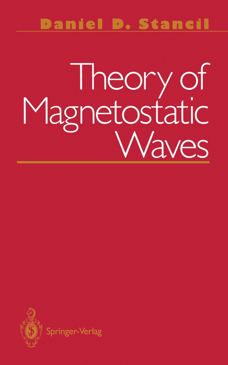 Daniel D Stancil - Theory of Magnetostatic Waves, Häftad. Tillgänglighet: Lägg i varukorg