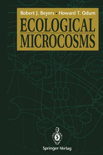 Howard T. Odum, Robert J. Beyers - Ecological Microcosms, E-bok