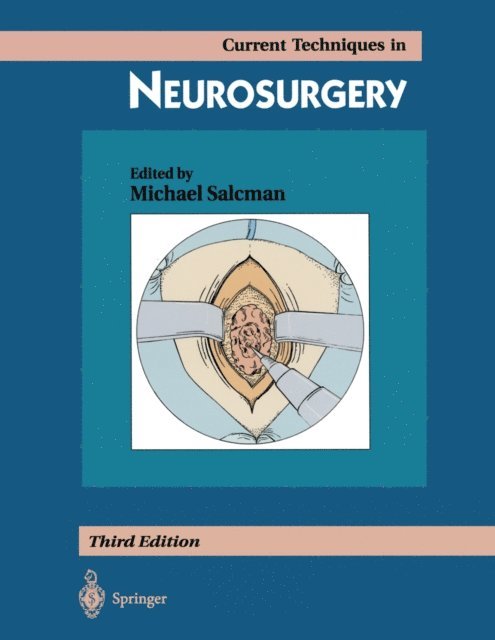 Michael Salcman - Current Techniques in Neurosurgery, E-bok