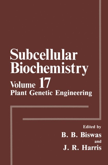 J. Robin Harris, B.B. Biswas - Plant Genetic Engineering, E-bok