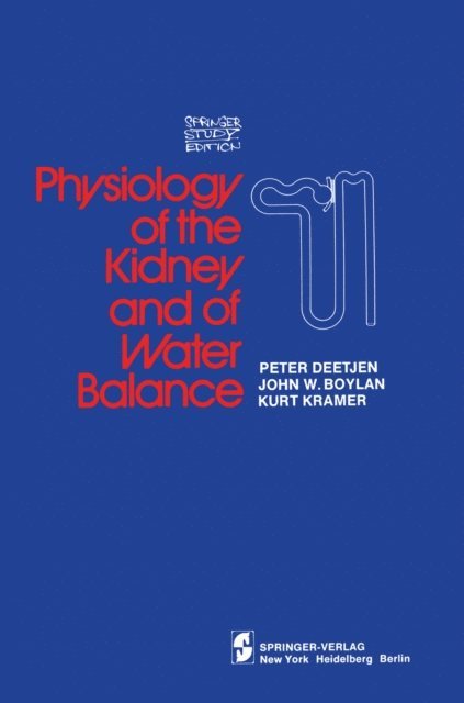 K. Kramer, J.W. Boylan, P. Deetjen - Physiology of the Kidney and of Water Balance, E-bok