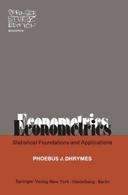 P. J. Dhrymes - Econometrics, E-bok
