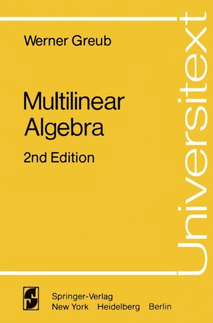 Werner Greub - Multilinear Algebra, E-bok