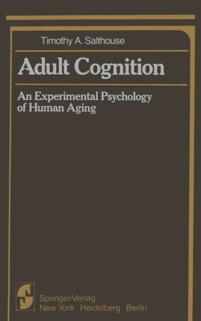 Timothy A. Salthouse - Adult Cognition, E-bok