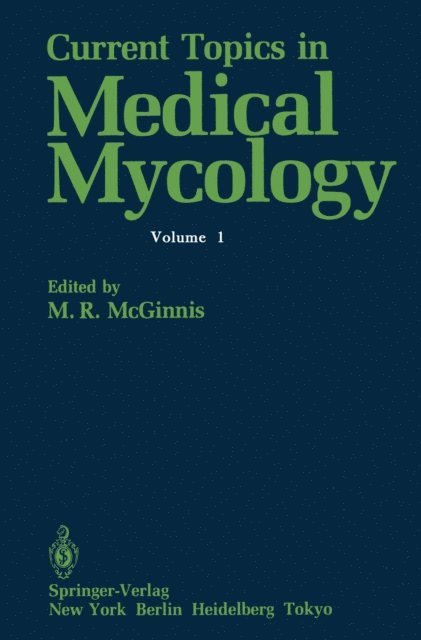 Michael R. McGinnis - Current Topics in Medical Mycology, E-bok