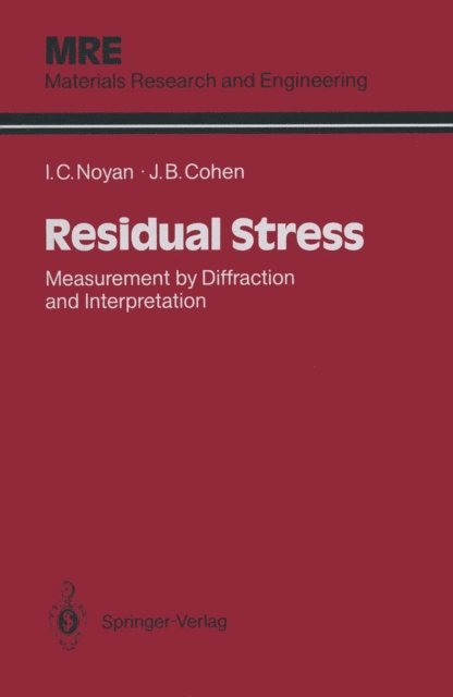 Jerome B. Cohen, Ismail C. Noyan - Residual Stress, E-bok