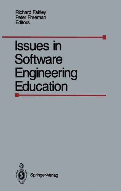 Peter Freeman, Richard Fairley - Issues in Software Engineering Education, E-bok