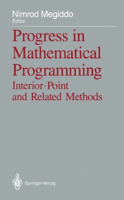Nimrod Megiddo - Progress in Mathematical Programming, E-bok