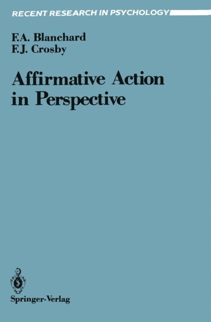 Faye J. Crosby, Fletcher A. Blanchard - Affirmative Action in Perspective, E-bok