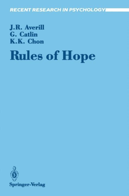 Kyum K. Chon, George Catlin, James R. Averill - Rules of Hope, E-bok