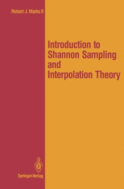 Robert J. II Marks - Introduction to Shannon Sampling and Interpolation Theory, E-bok