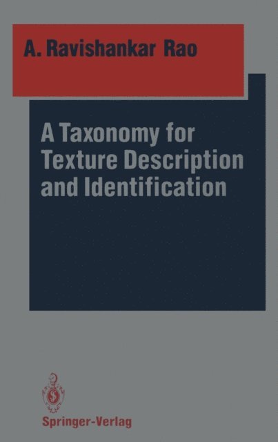 A. Ravishankar Rao - Taxonomy for Texture Description and Identification, E-bok