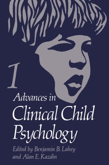 Benjamin B. Lahey - Advances in Clinical Child Psychology, E-bok