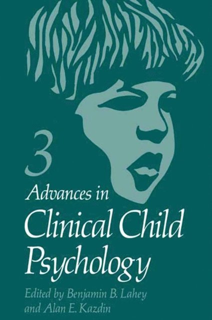 Benjamin Lahey - Advances in Clinical Child Psychology, E-bok