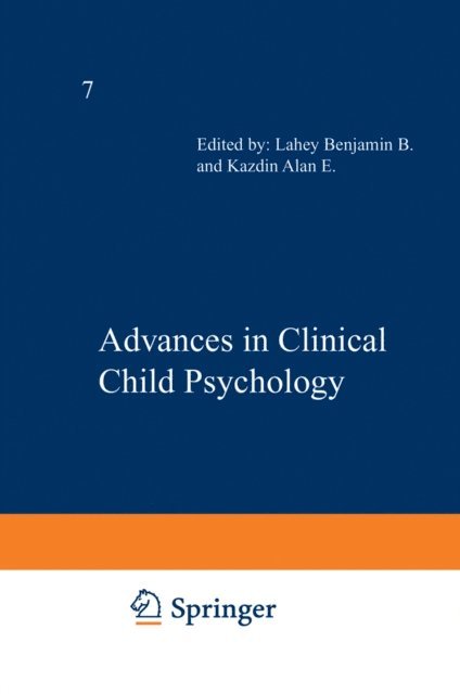 Benjamin Lahey - Advances in Clinical Child Psychology, E-bok
