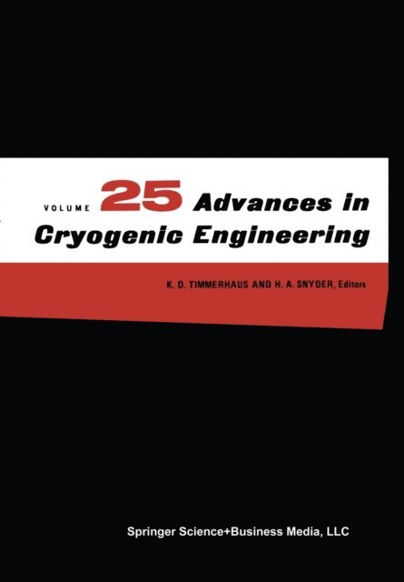 K. D. Timmerhaus - Advances in Cryogenic Engineering, E-bok