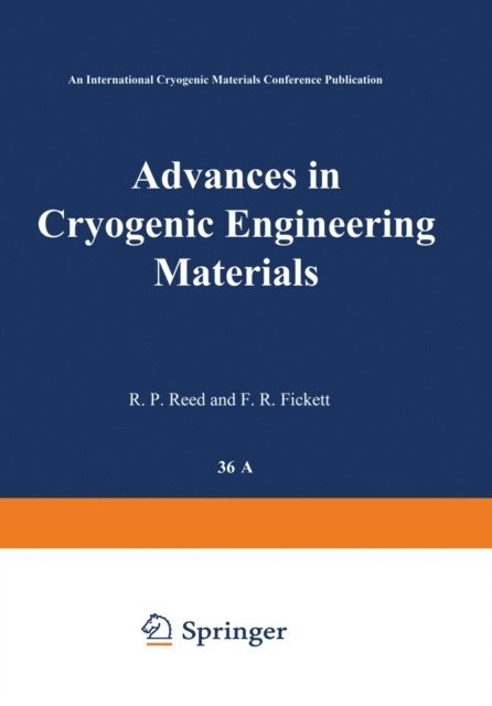 F.R. Fickett, R.W. Fast - Advances in Cryogenic Engineering Materials, E-bok
