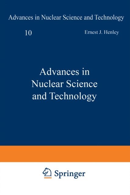 E. Henley - Advances in Nuclear Science and Technology, E-bok