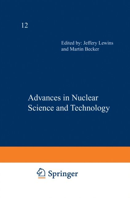 Martin Becker - Advances in Nuclear Science and Technology, E-bok