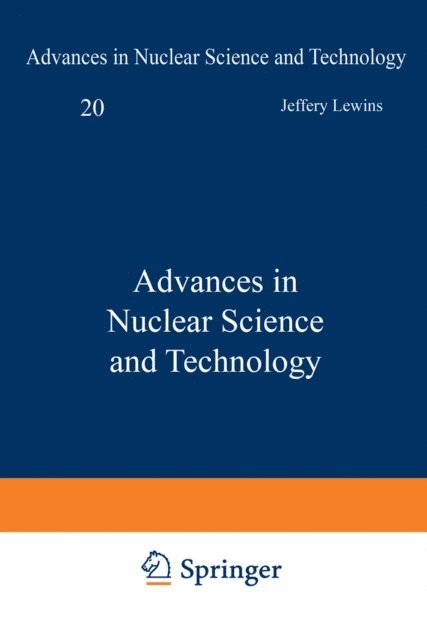 Martin Becker, Jeffery Lewins - Advances in Nuclear Science and Technology, E-bok