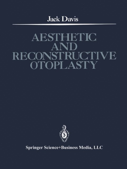 Jack Davis - Aesthetic and Reconstructive Otoplasty, E-bok