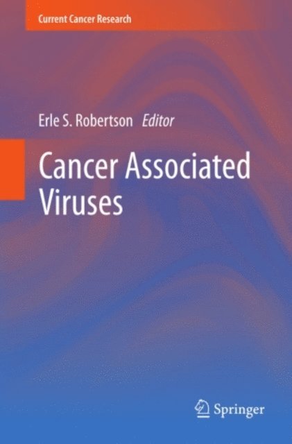 Erle S. Robertson - Cancer Associated Viruses, E-bok