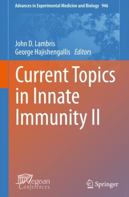 George Hajishengallis, John D. Lambris - Current Topics in Innate Immunity II, E-bok