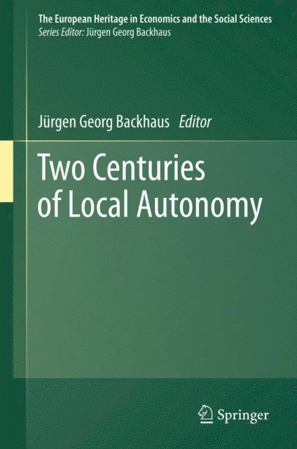 Jurgen Backhaus - Two Centuries of Local Autonomy, E-bok