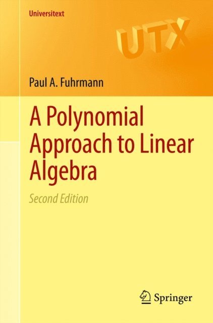 Paul A. Fuhrmann - Polynomial Approach to Linear Algebra, E-bok