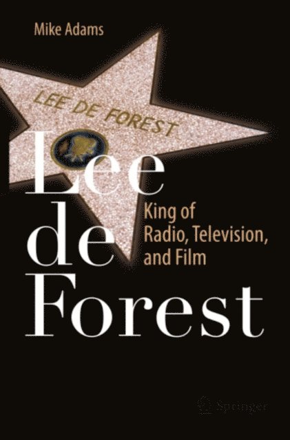 Mike Adams - Lee de Forest, E-bok