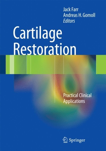 Andreas H. Gomoll, Jack Farr - Cartilage Restoration, E-bok