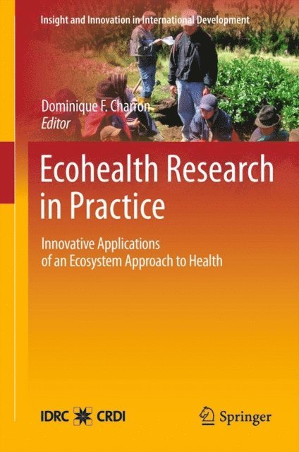 Dominique F. Charron - Ecohealth Research in Practice, E-bok
