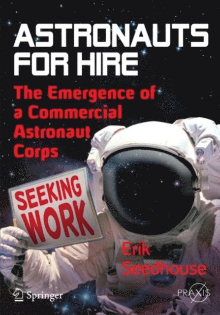 Erik Seedhouse - Astronauts For Hire, E-bok