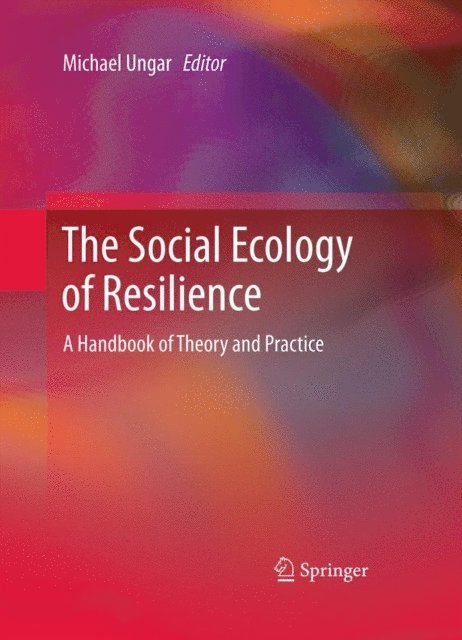Michael Ungar - Social Ecology of Resilience, E-bok
