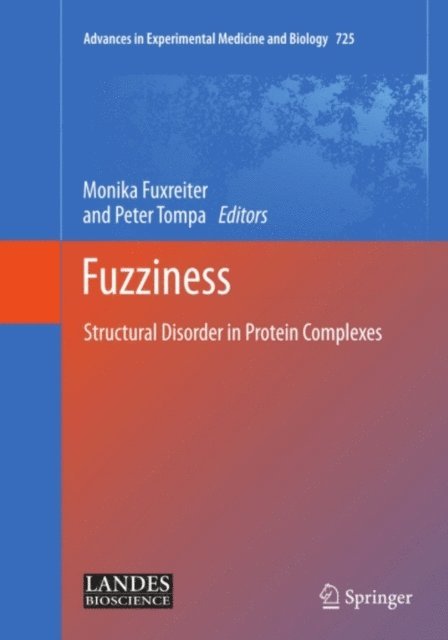 Peter Tompa, Monika Fuxreiter - Fuzziness, E-bok