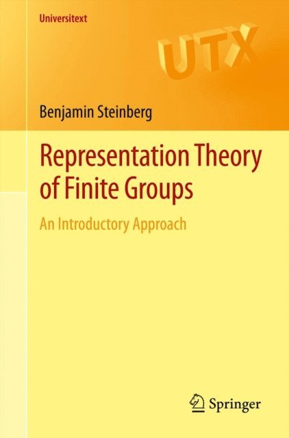 Benjamin Steinberg - Representation Theory of Finite Groups, E-bok