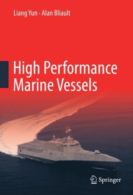 Alan Bliault, Liang Yun - High Performance Marine Vessels, E-bok