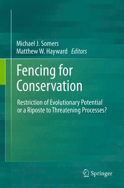 Matthew Hayward, Michael J. Somers - Fencing for Conservation, E-bok