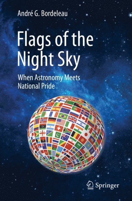 Andre G. Bordeleau - Flags of the Night Sky, E-bok. Tillgänglighet: Lägg i varukorg