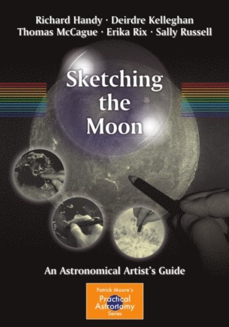 Sally Russell, Erika Rix, Thomas McCague, Deirdre Kelleghan, Richard Handy - Sketching the Moon, E-bok