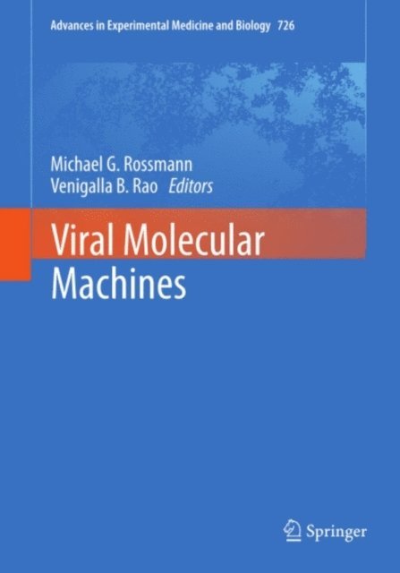 Venigalla B. Rao, Michael G. Rossmann - Viral Molecular Machines, E-bok