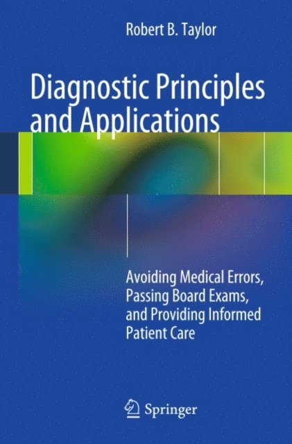 Robert B. Taylor - Diagnostic Principles and Applications, E-bok