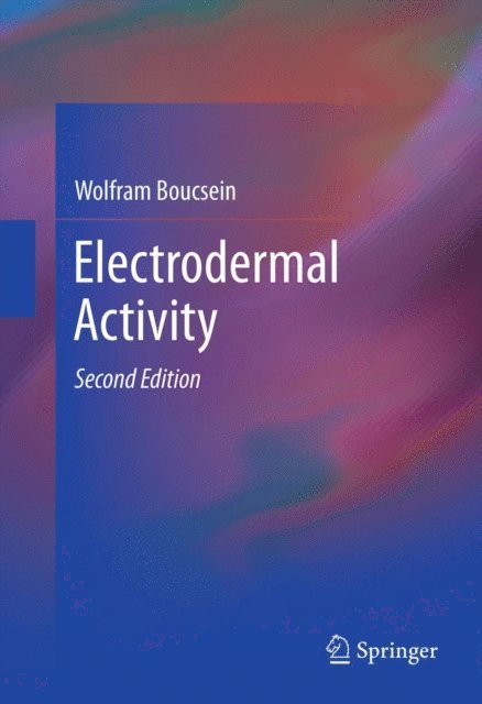 Wolfram Boucsein - Electrodermal Activity, E-bok