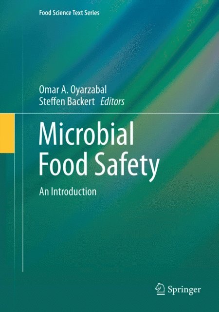 Steffen Backert, Omar A. Oyarzabal - Microbial Food Safety, E-bok