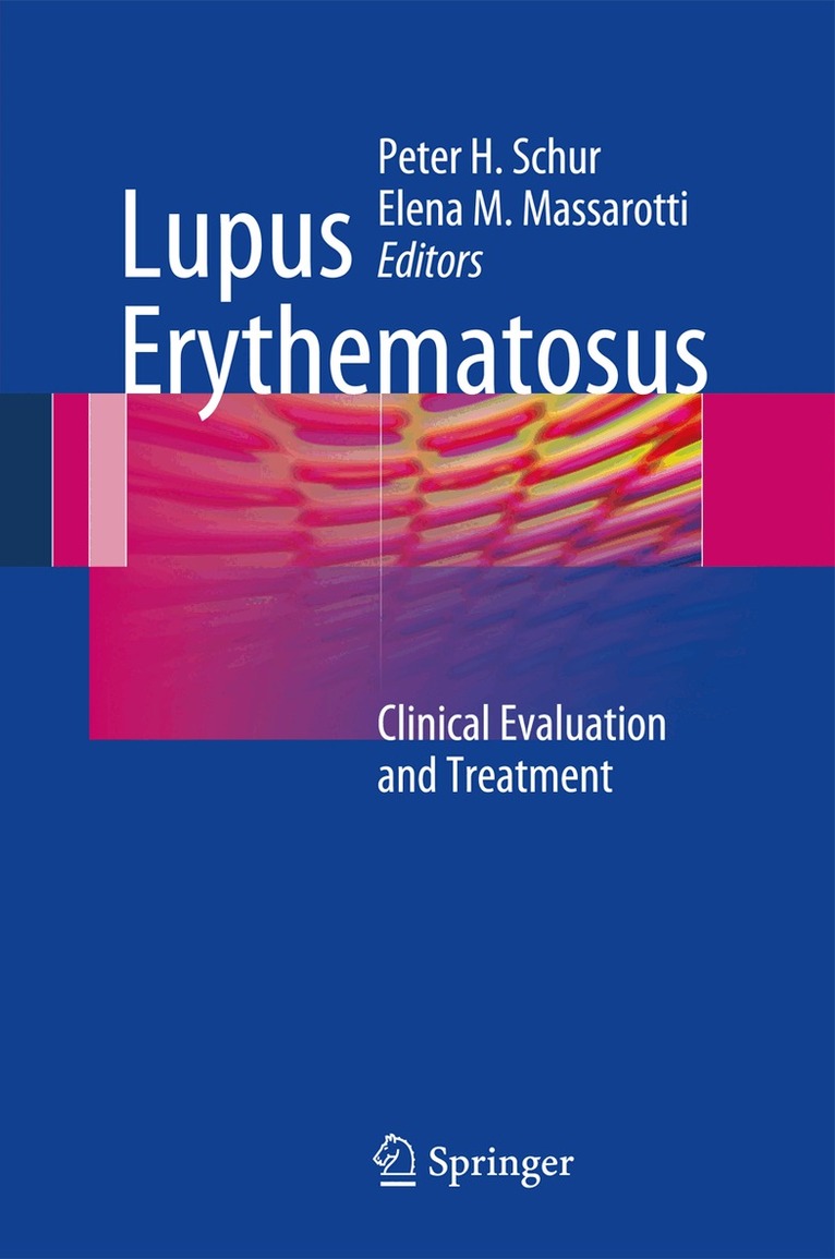 Peter H. Schur, Elena M. Massarotti - Lupus Erythematosus, Inbunden. Tillgänglighet: Lägg i varukorg